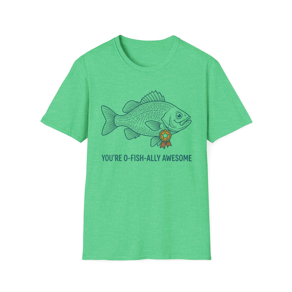 You're O-fishally Awesome T-Shirt