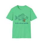 You're O-fishally Awesome T-Shirt