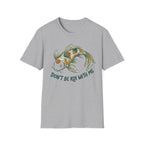 Don't Be Koi T-Shirt