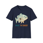 What The Bass T-Shirt