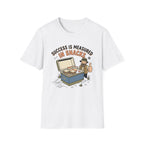 Success Is Measured In Snacks T-Shirt