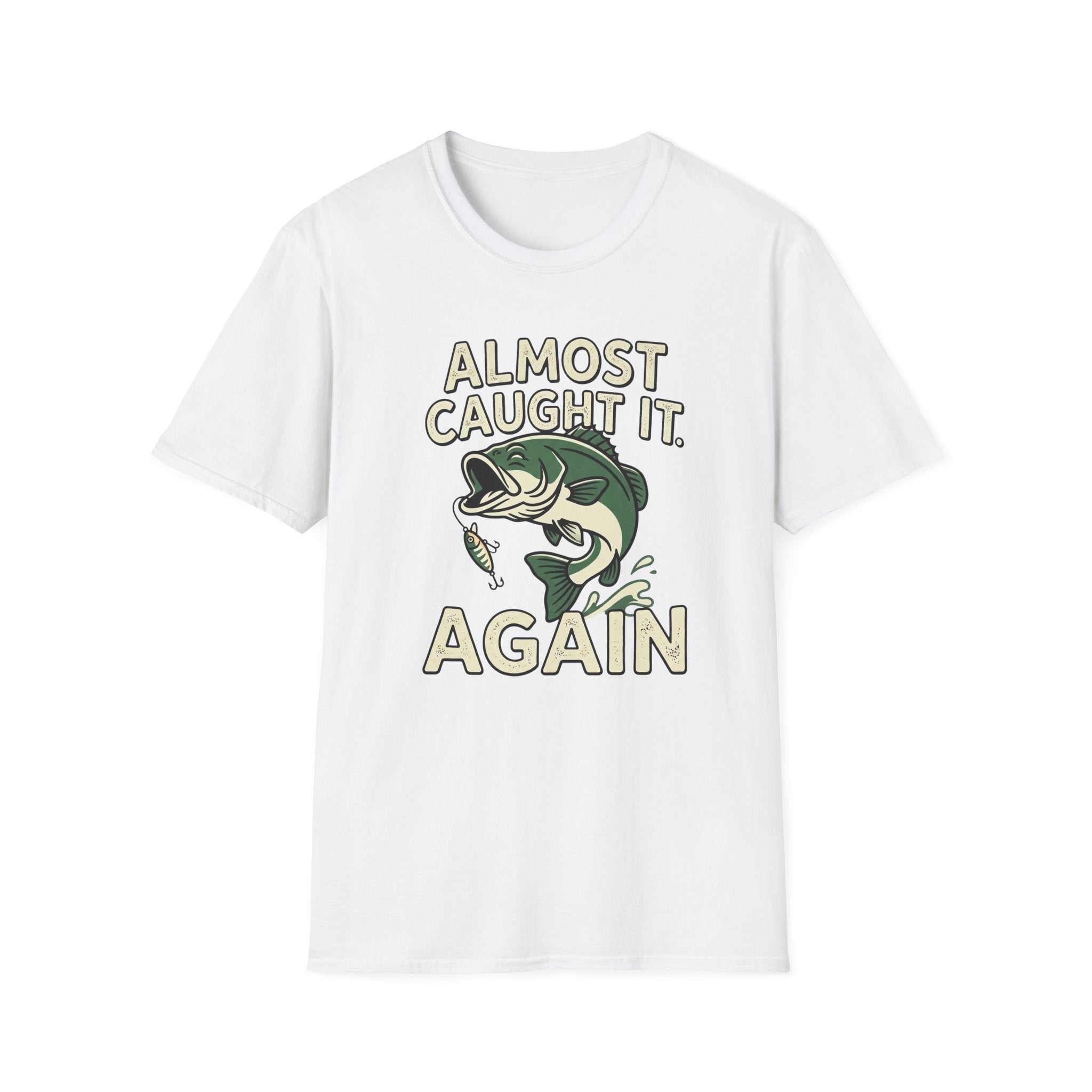 Almost Caught It T-Shirt