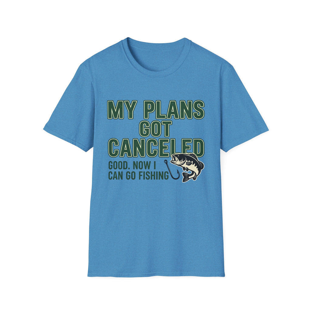 Plans Got Cancelled T-Shirt