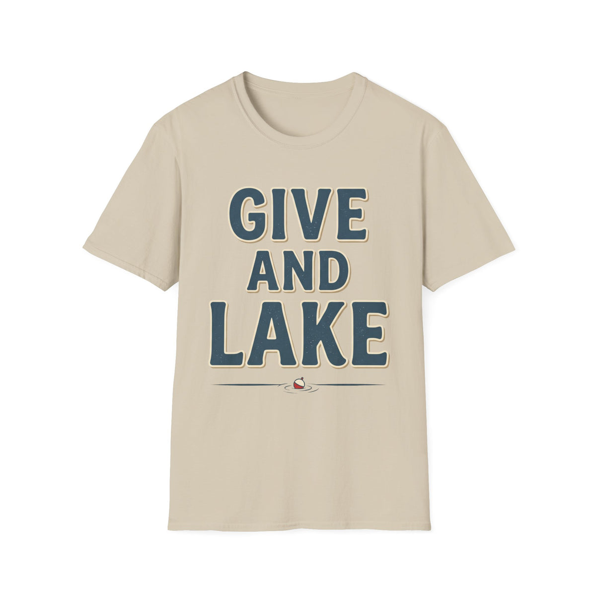 Give And Lake T-Shirt