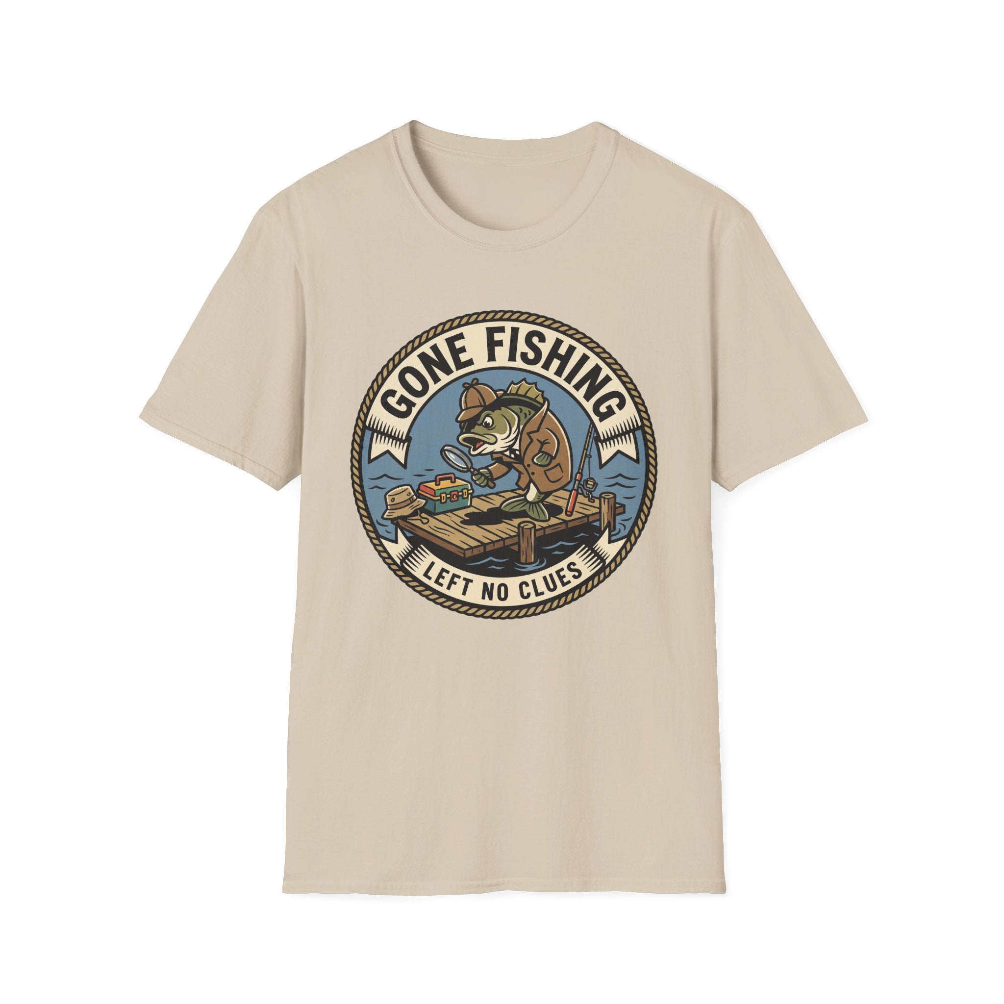 Gone Fishing Left No Clues T-Shirt