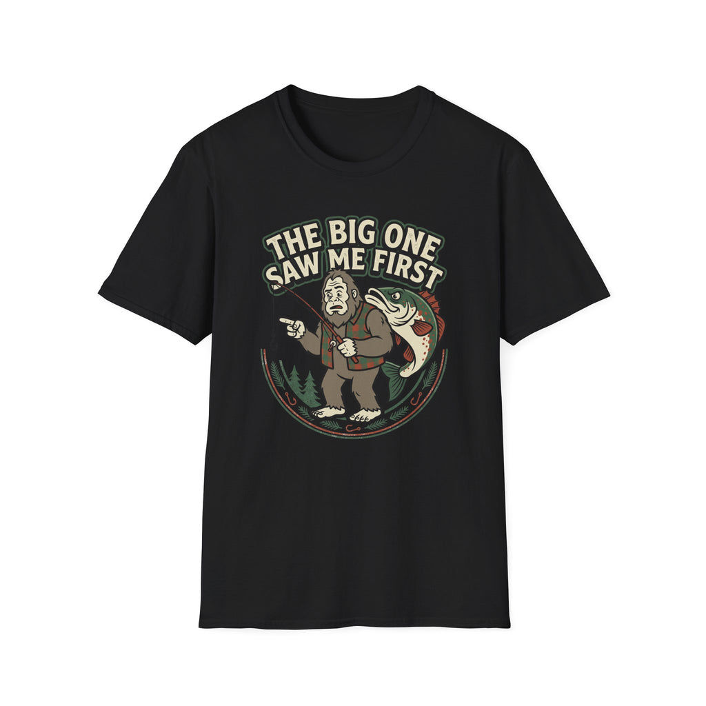 Big One Saw Me First T-Shirt