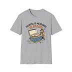 Success Is Measured In Snacks T-Shirt