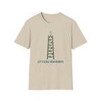 Let's Scale New Heights T-Shirt