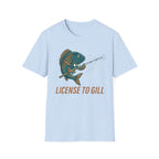Licence To Gill T-Shirt