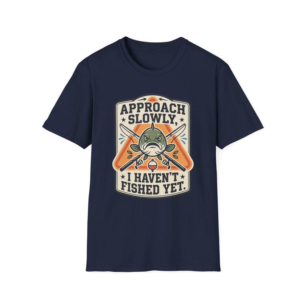 Approach Slowly T-Shirt