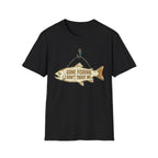 Gone Fishing Don't Trout On Me T-Shirt