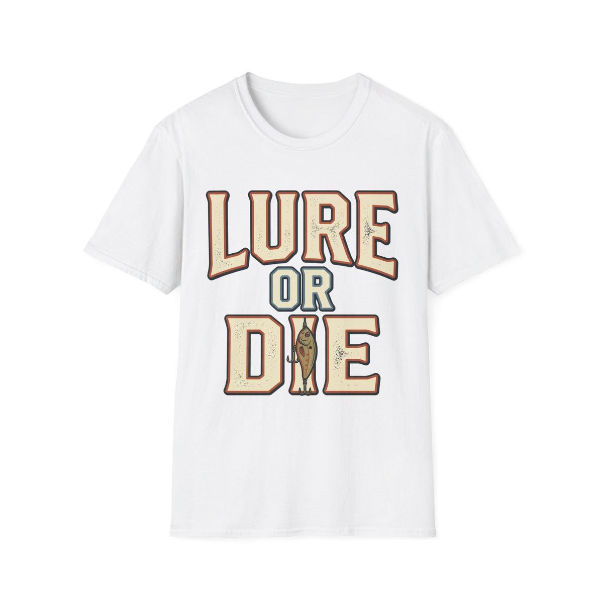 Lure Or Die T-Shirt