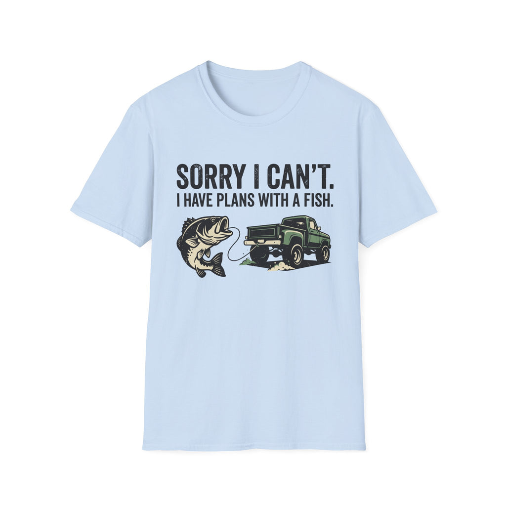 Sorry I Can't T-Shirt