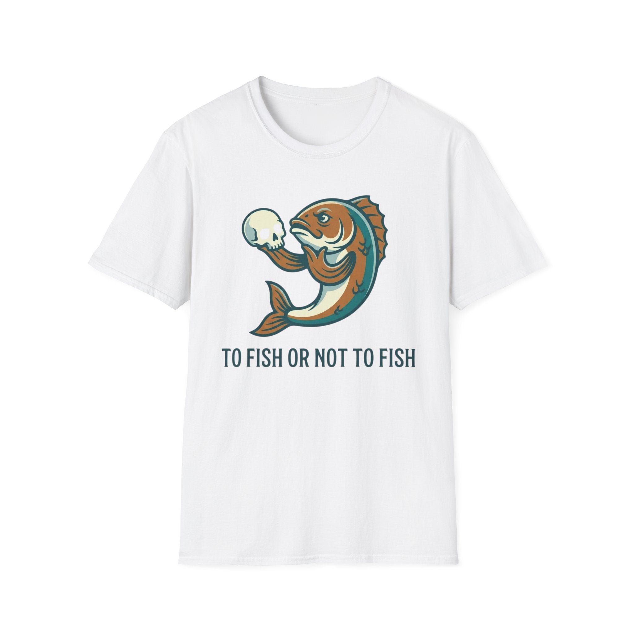 To Fish Or Not To Fish T-Shirt