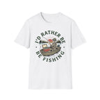 I'd Rather Be Fishing T-Shirt