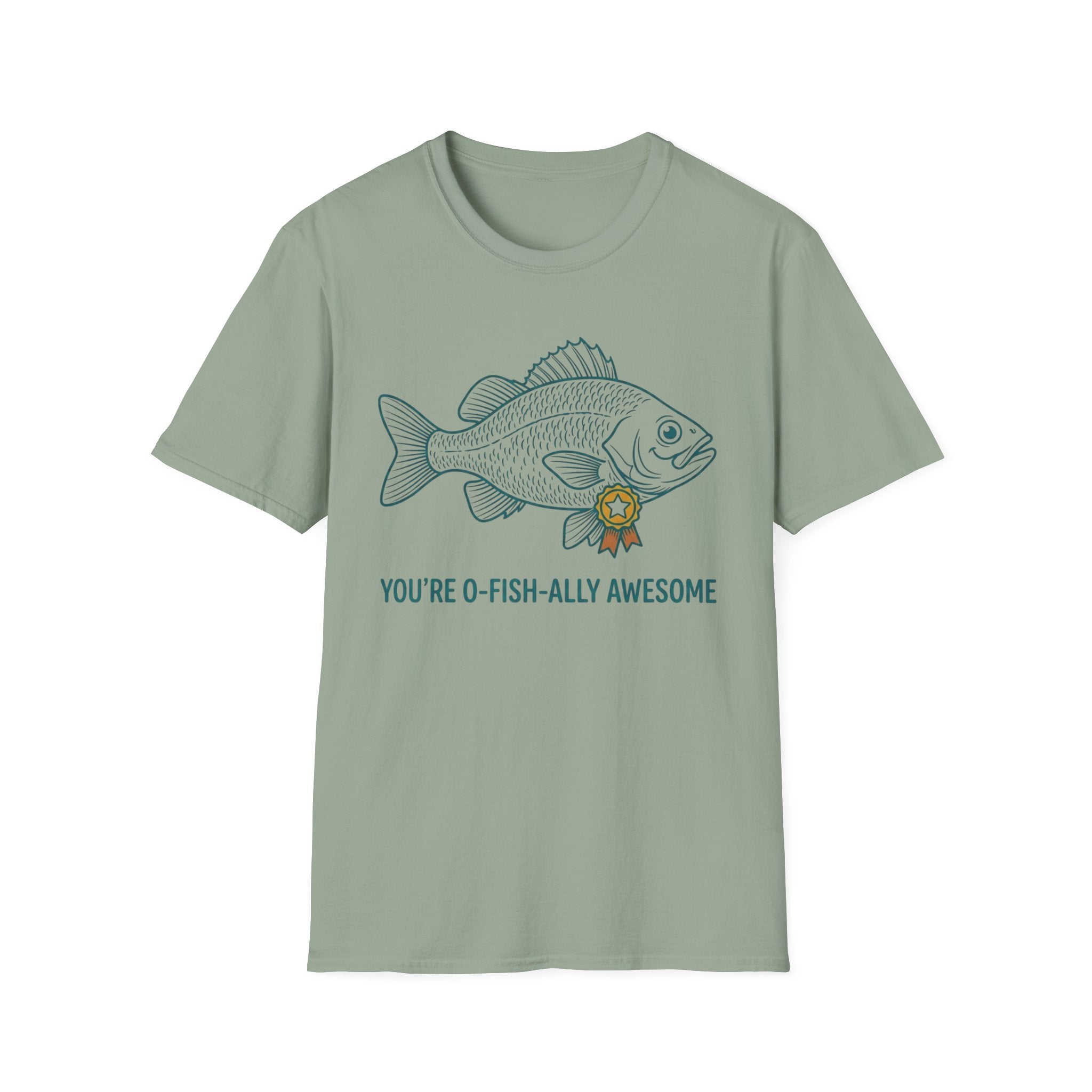 You're O-fishally Awesome T-Shirt