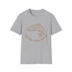 Trout All The Fish T-Shirt