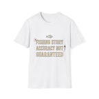 Fishing Story Accuracy T-Shirt