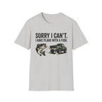 Sorry I Can't T-Shirt