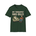 My Therapist Has Gills T-Shirt