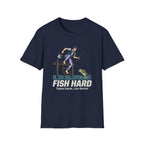 Fish Hard T-Shirt