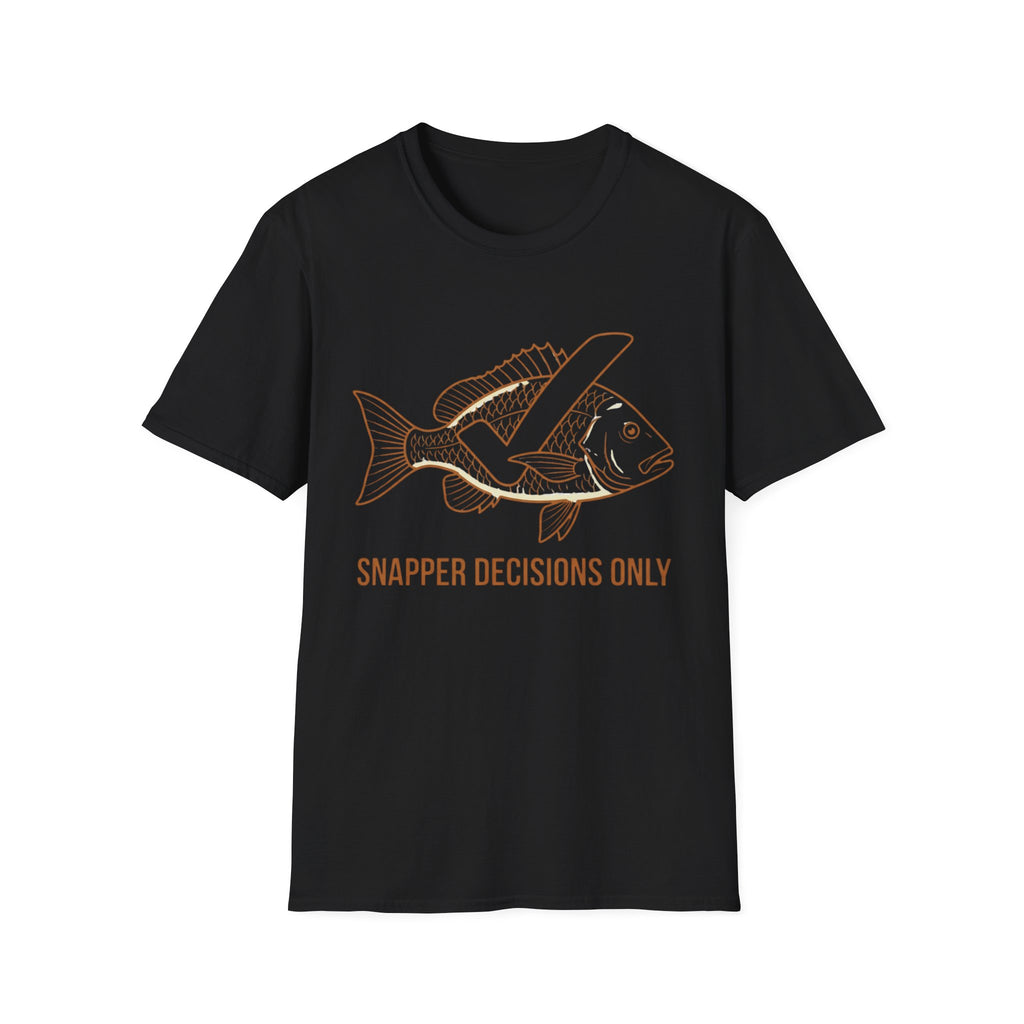 Snapper Decisions T-Shirt