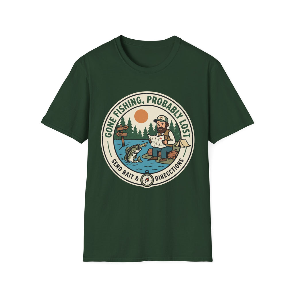 Gone Fishing, Probably Lost T-Shirt