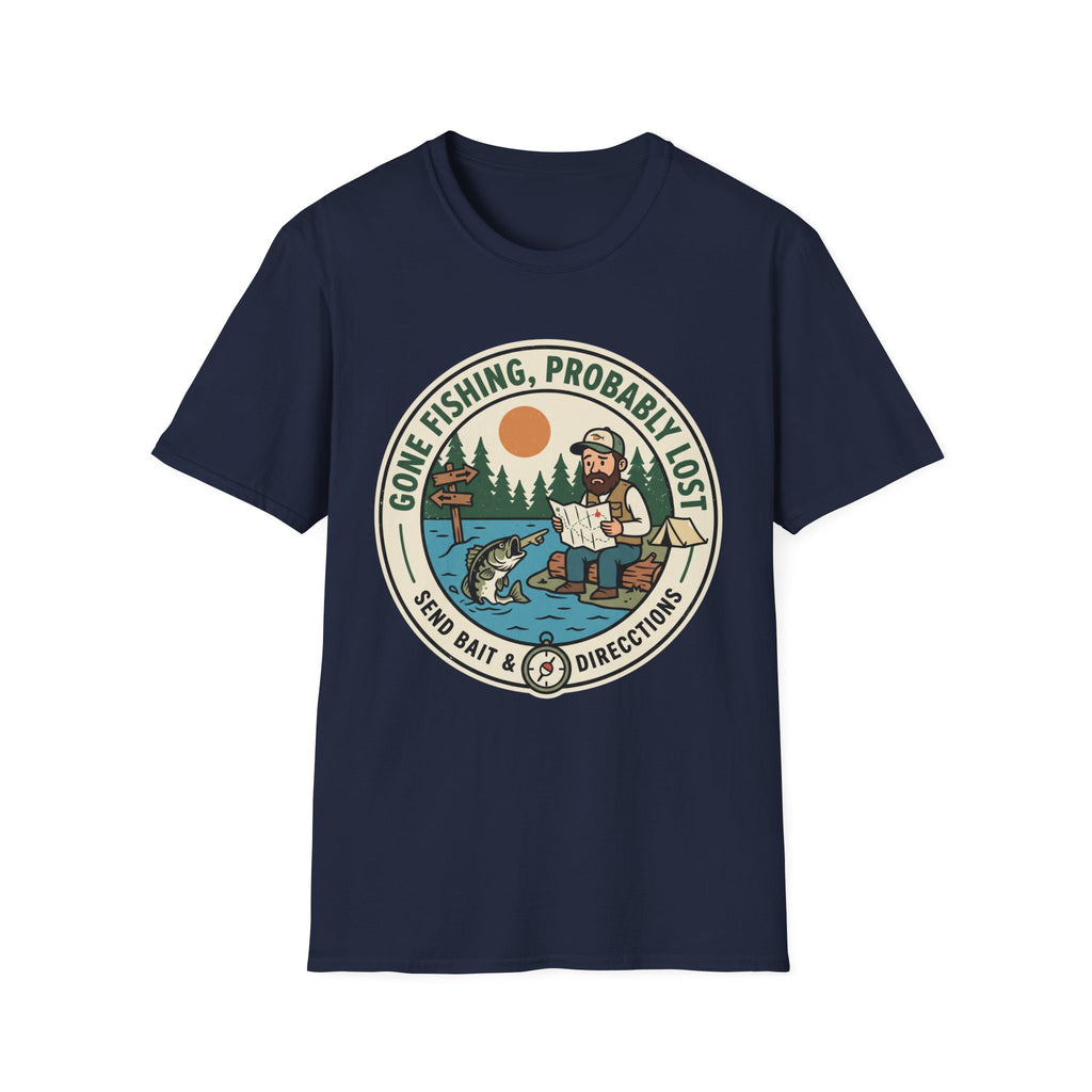 Gone Fishing, Probably Lost T-Shirt