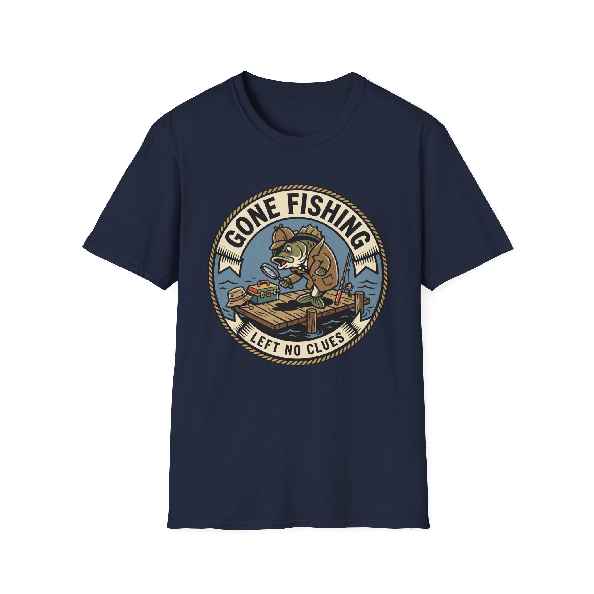 Gone Fishing Left No Clues T-Shirt