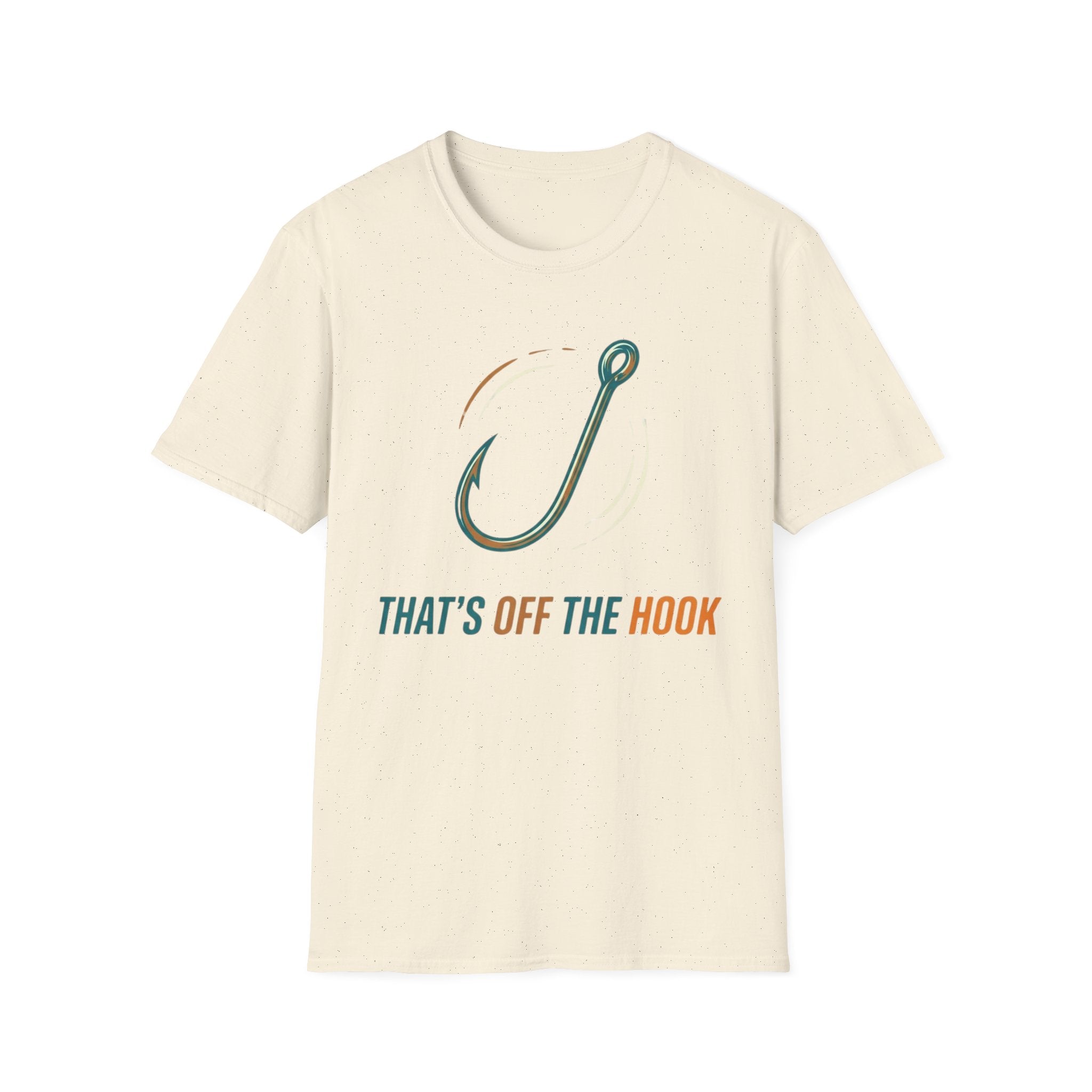 Thats Off The Hook T-Shirt
