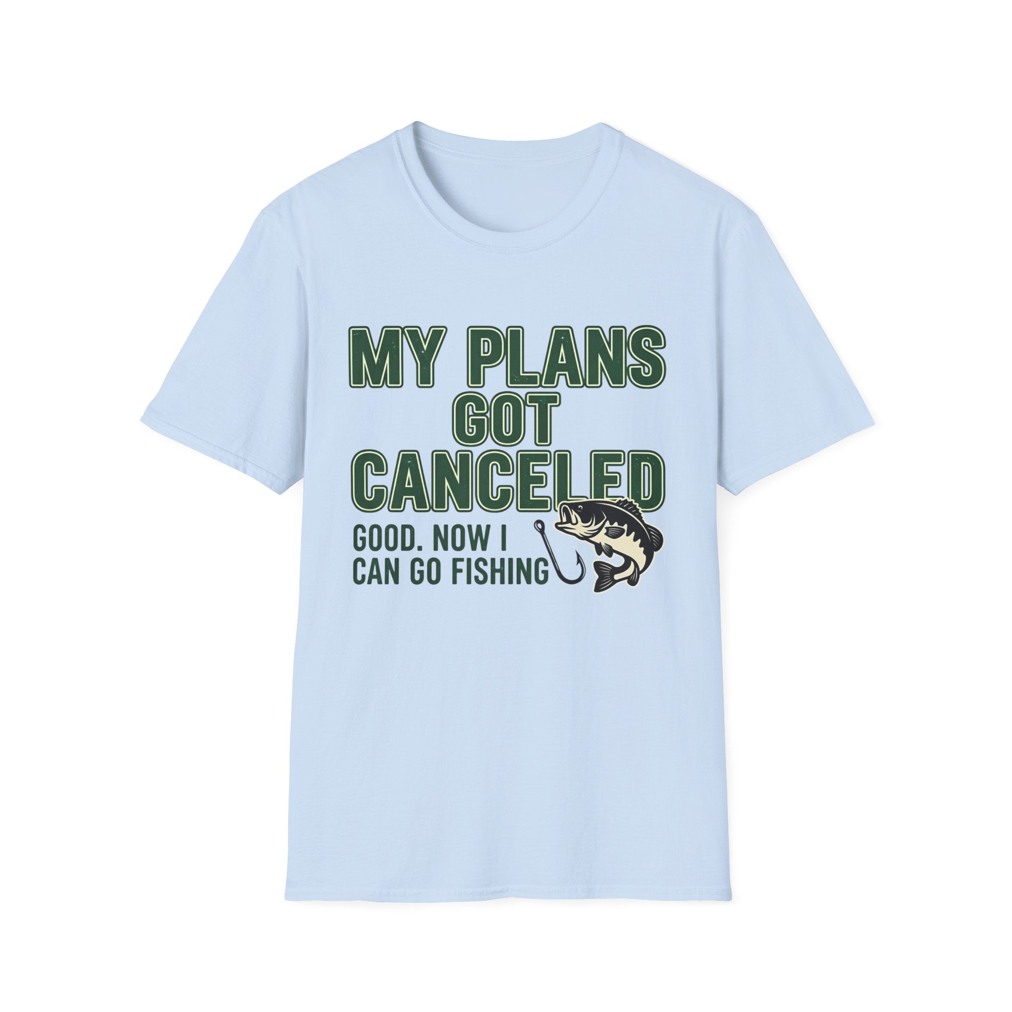Plans Got Cancelled T-Shirt