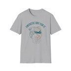 Fintastic Day T-Shirt