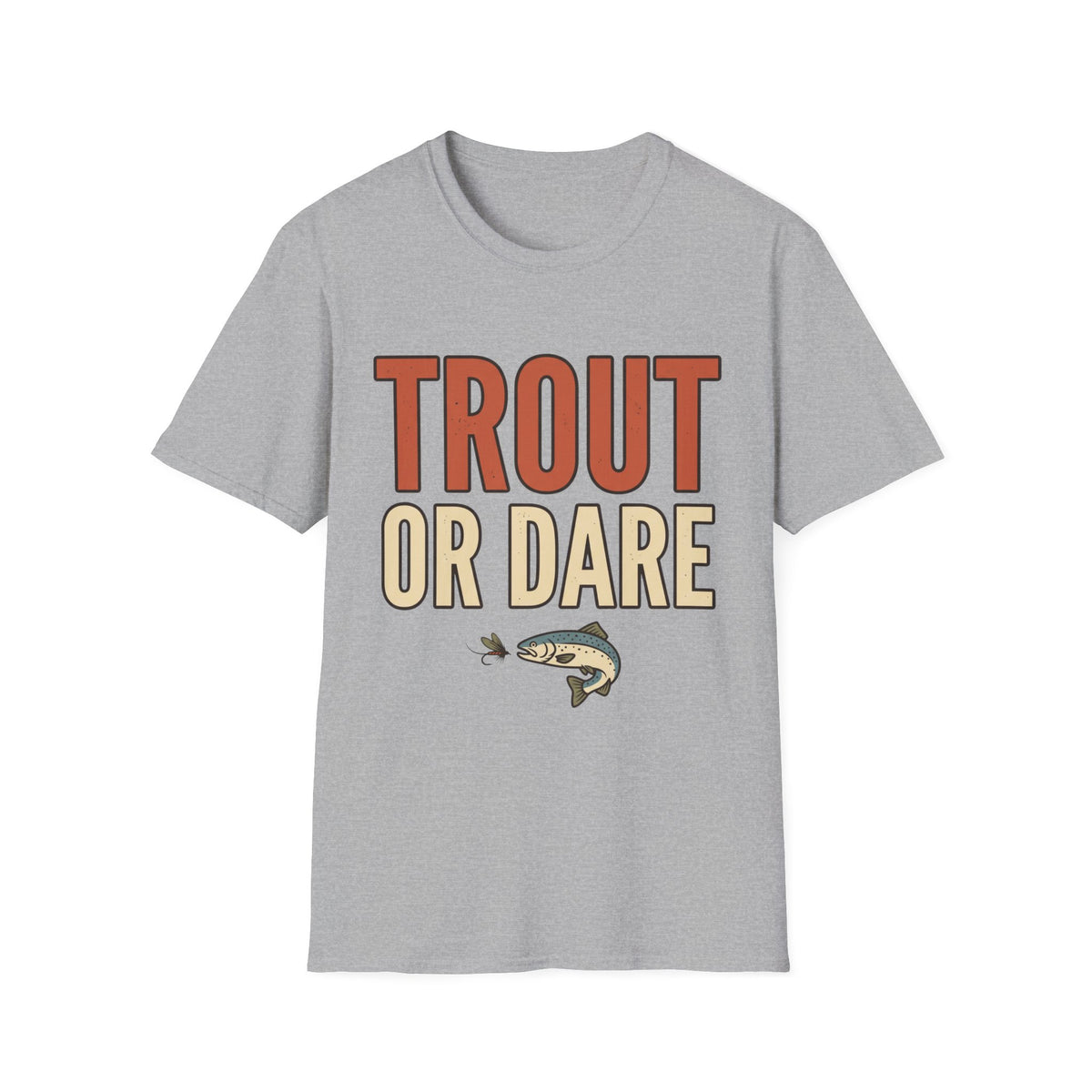 Trout Or Dare T-Shirt