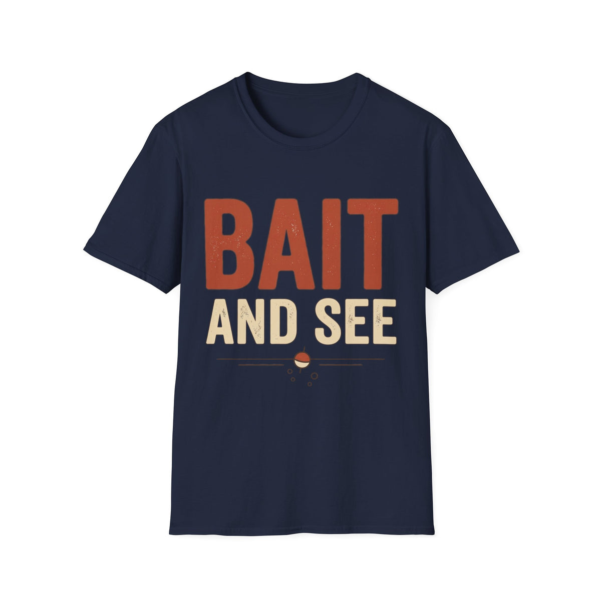 Bait And See T-Shirt