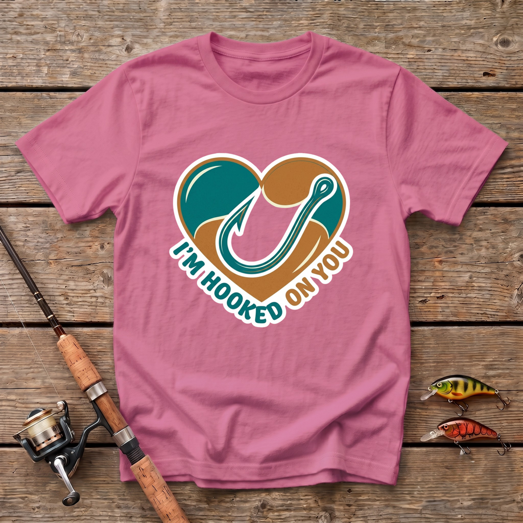 Hooked On You T-Shirt