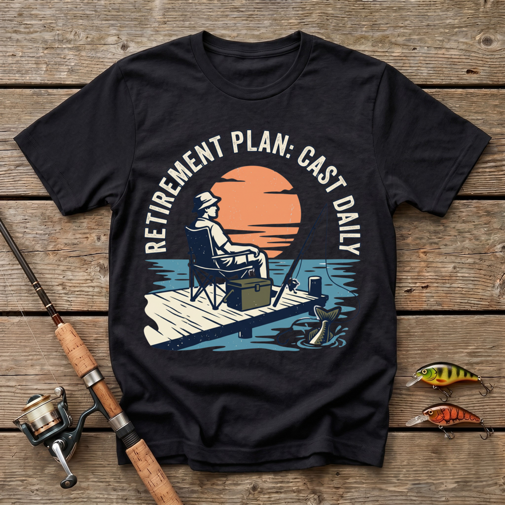 Retirement Plan: Cast Daily T-Shirt