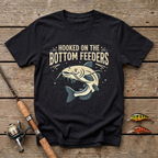 Hooked On The Bottom Feeders T-Shirt