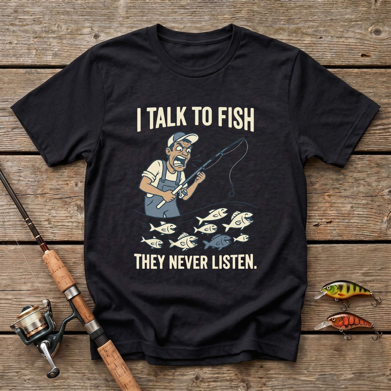 I Talk To Fish, They Never Listen T-Shirt