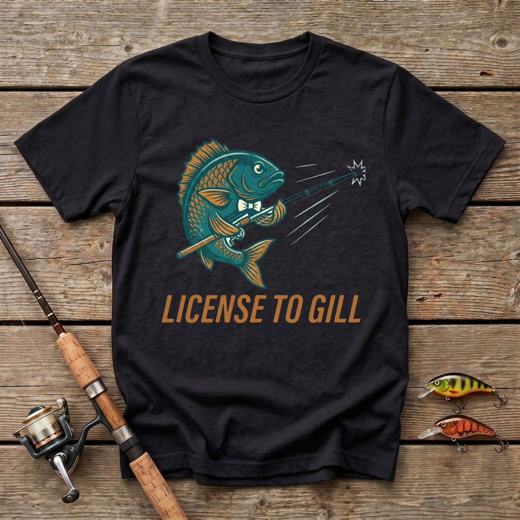 Licence To Gill T-Shirt
