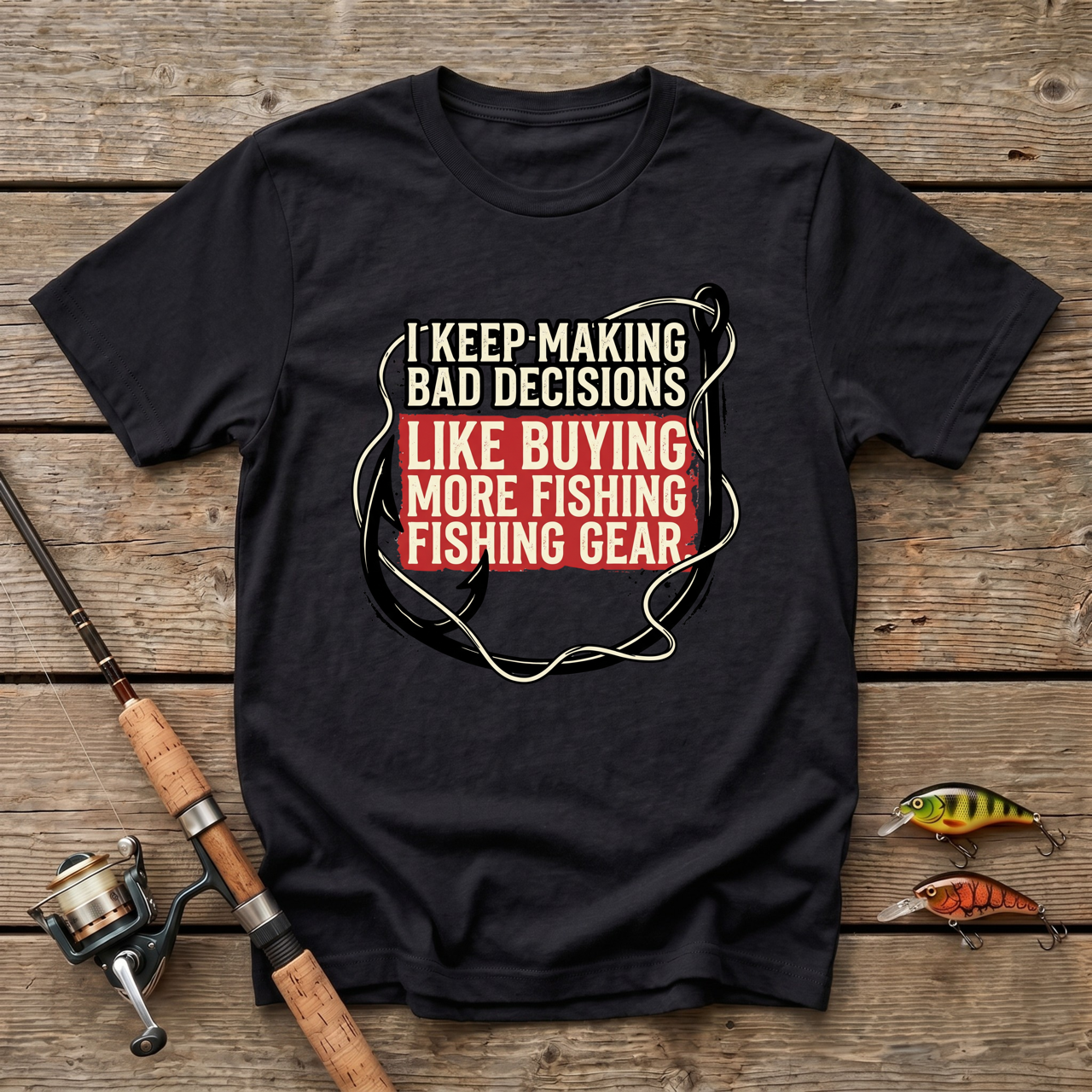 Bad Decisions T-Shirt