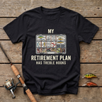 Retirement Plan Has Hooks T-Shirt