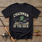 Chairman Of The Dock T-Shirt