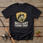 Dad's Lucky Fishing Shirt T-Shirt