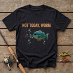 Not Today, Worm T-Shirt
