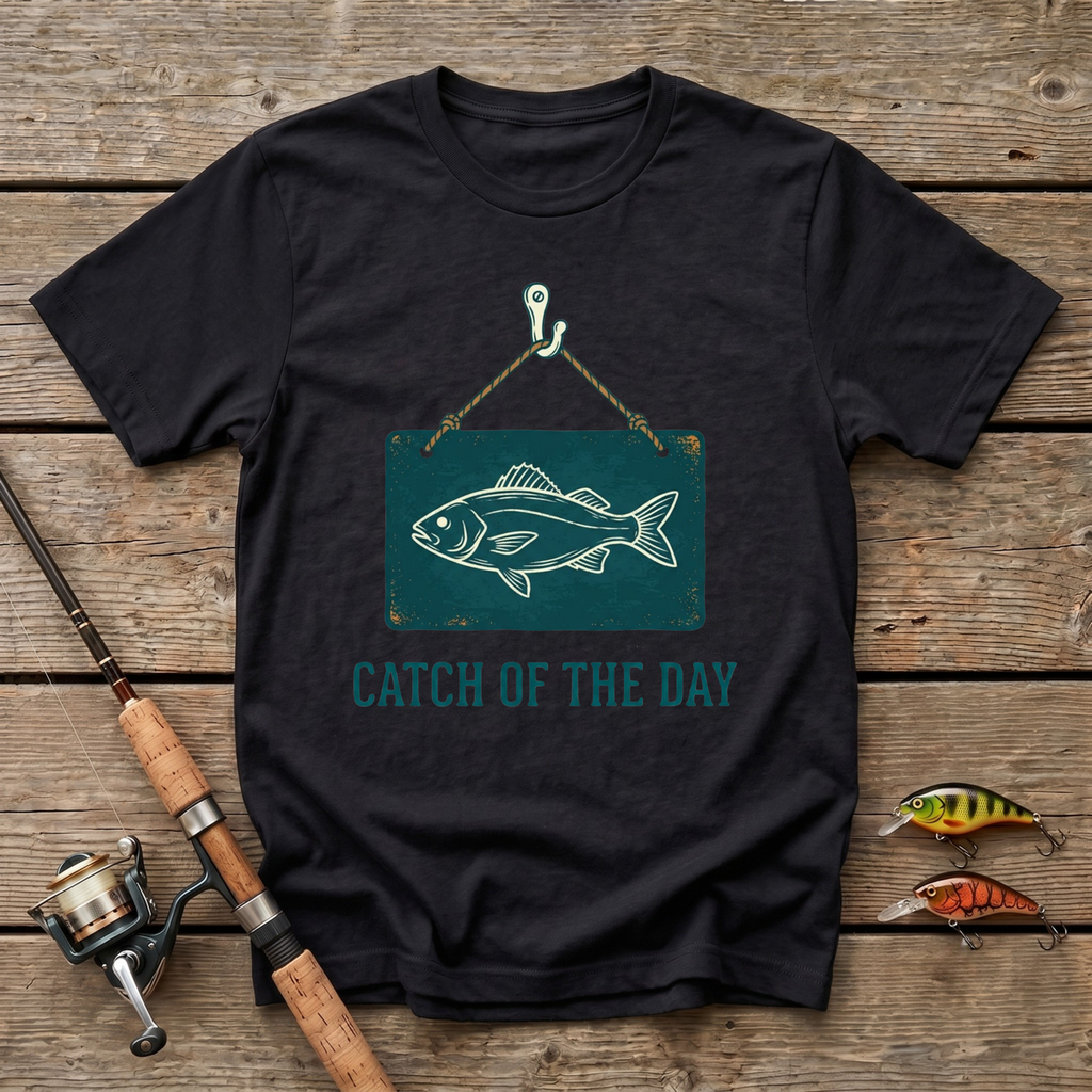 Catch Of The Day T-Shirt