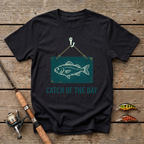 Catch Of The Day T-Shirt