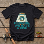 Houston, We Have A Fish T-Shirt