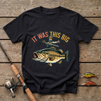 It Sure Was This Big T-Shirt