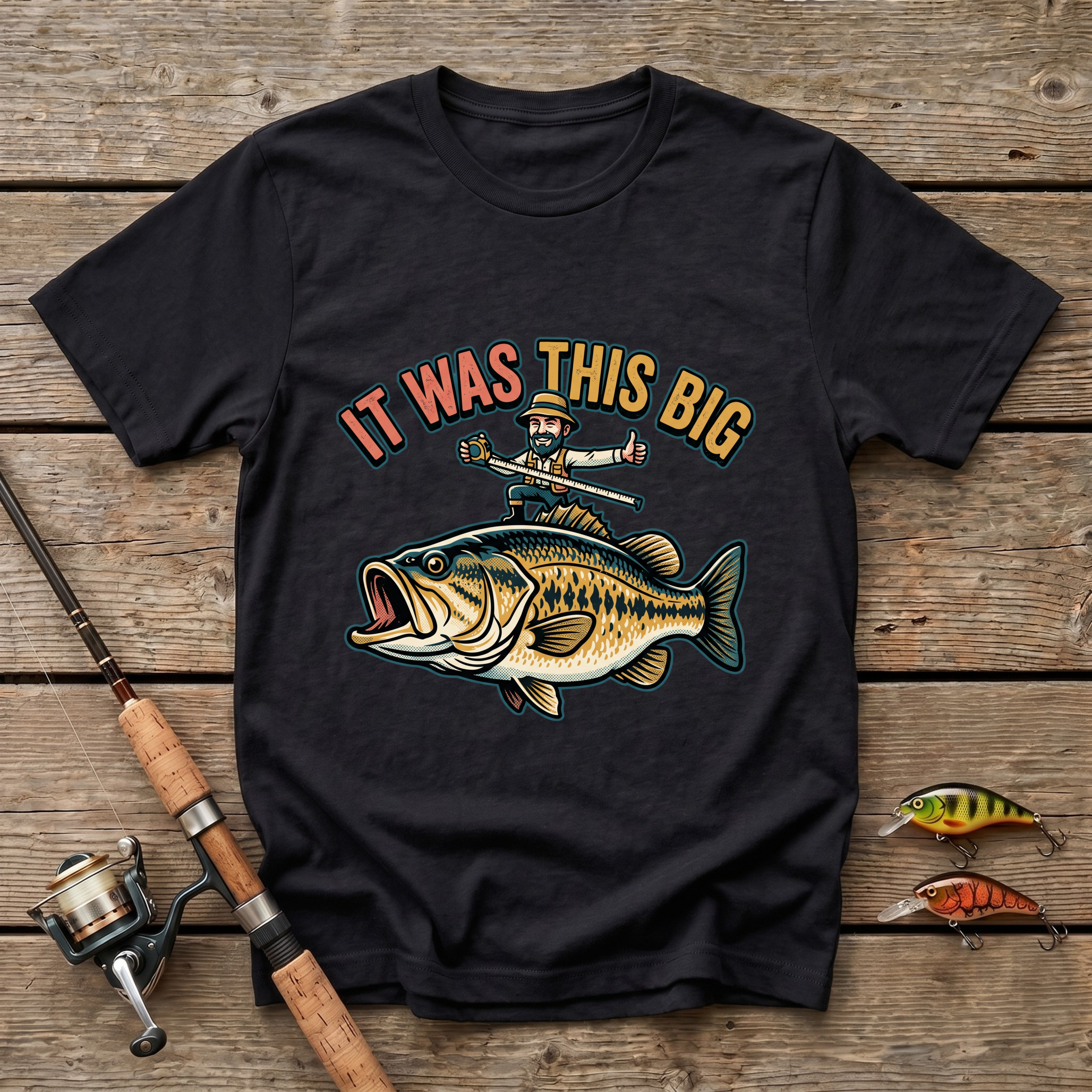It Sure Was This Big T-Shirt