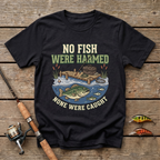 No Fish Were Harmed T-Shirt